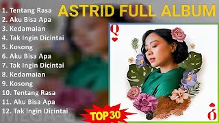 Download lagu 𝗔𝘀𝘁𝗿𝗶𝗱 𝗧𝗲𝗻𝘁𝗮𝗻𝗴 𝗥𝗮𝘀𝗮 𝗙𝘂𝗹𝗹 𝗔𝗹𝗯𝘂𝗺 𝗧𝗮𝗻𝗽𝗮 𝗜𝗸𝗹𝗮𝗻 mp3
