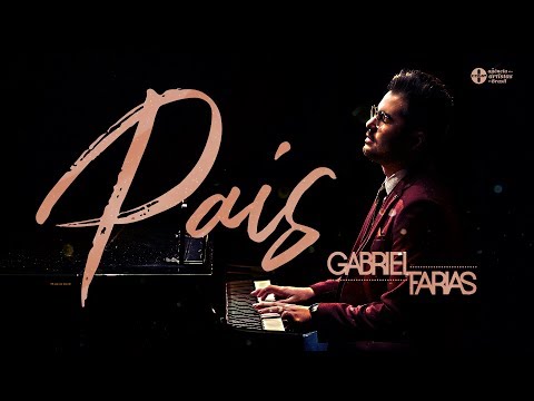 Gabriel Farias - Pais (Clipe Oficial)