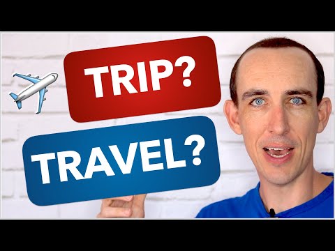🌴 Travel, Trip or Journey? What's The Difference?