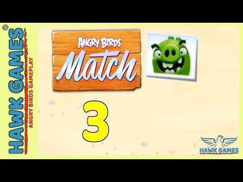 Angry Birds Match ⭐ Level 3 - Walkthrough, No Boosters