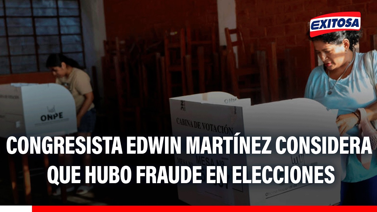 🔴🔵Elecciones “han sido totalmente fraudulentas”, señala Edwin Martínez