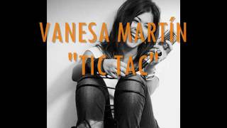 VANESA MARTIN_&quot;Tic Tac&quot;