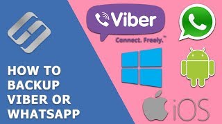 Backup and Restore Viber and WhatsApp on Android, iOS and Windows PC ⚕️💬💻