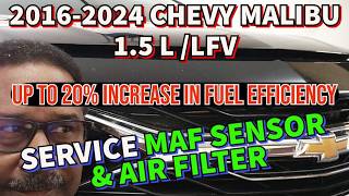 2016-2024 CHEVY MALIBU 1.5L, (LFV) Inspect Air filter & Replace Mass Air Flow Sensor and Air Filter