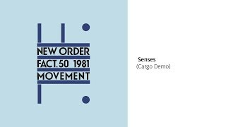 New Order - Senses (Cargo Demo) [Official Audio]