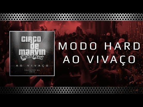 Circo de Marvin - Ao Vivaço - Modo Hard