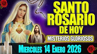 El Santo Rosario de Hoy Miercoles 14 de Enero 2026 🌹 Misterios Gloriosos 🌹 Oración de Hoy