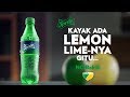 Iklan Sprite Kayak Ada Lemon Lime Nya Gitu