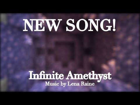 Infinite Amethyst By Lena Raine (Minecraft 1.18)