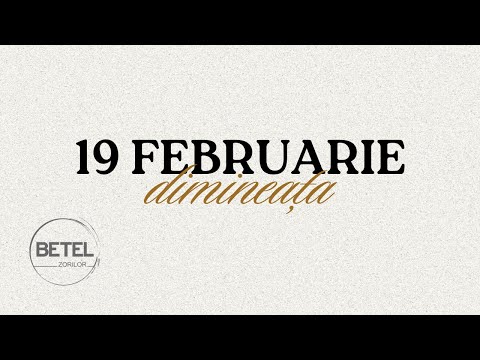 19 Februarie 2023 | Duminică dimineața