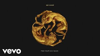 Beyoncé - FIND YOUR WAY BACK (Official Audio)