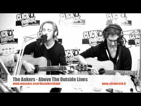 The Ankers - Above The Outside Lines - en live sur Click N' Rock