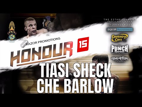 Honour 15 - Fight 8 - TIASI SHECK VS CHE BARLOW