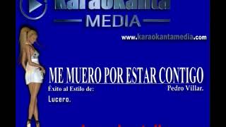 Karaokanta - Lucero - Me muero por estar contigo - (Demo)