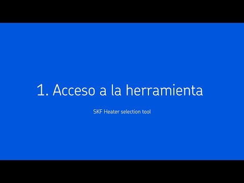 SKF Heater selection tool – 1. Acceso