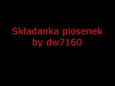 Składanka piosenek!!! New music :) by dw7160