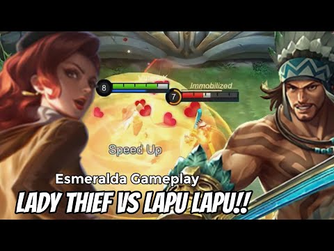 LADY THIEF VS LAPU LAPU!! | Esmeralda Gameplay | Valesmeralda | MLBB