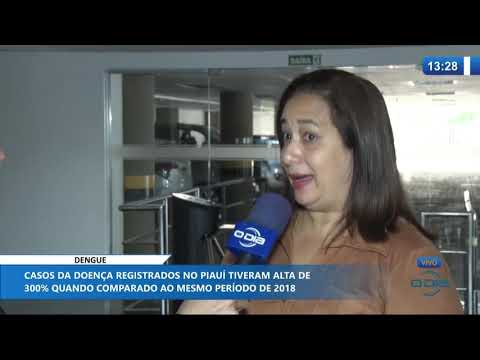 O DIA NEWS 21 11 2019  Dengue: casos da doença tiveram alta de 300% no PiauiÌ