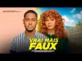 VRAI MAIS FAUX CLINTON JOSHUA NADIA BUARI Dernier Film Nigérian En Français