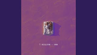 7 Billion (Otto Benson Remix)