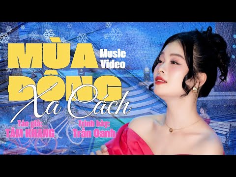 Mùa Đông xa cách - Trần Oanh
