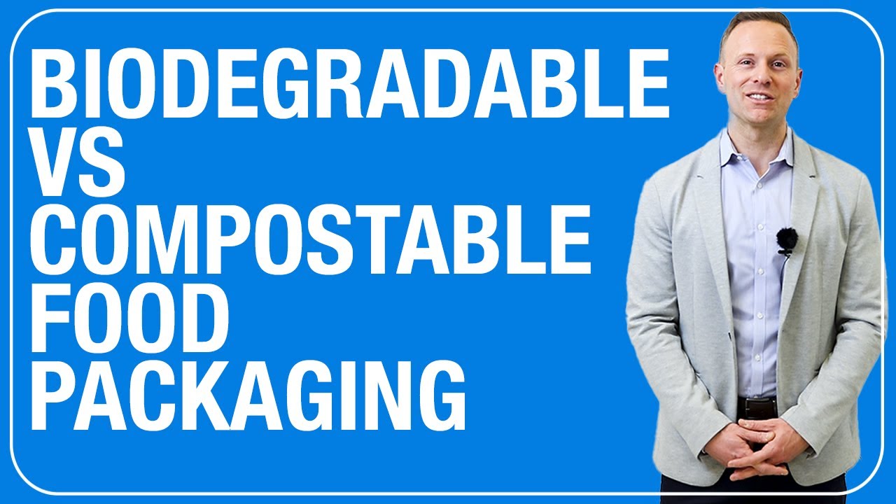 Biodegradable vs Compostable Food Packaging: What's The Difference?