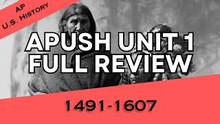 APUSH Unit 1 REVIEW (Period 1: 1491-1607)