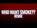 Nardo Wick Who Want Smoke Remix Lyrics Ft Lil Durk 21 Savage G Herbo