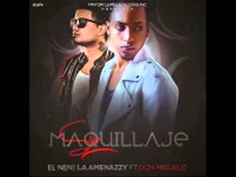 El Nene La Amenaza Amenazzy ft Don Miguelo – Sin Maquillaje VIDEO Oficial