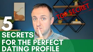 5 Secrets to Write the Perfect Online Dating Profile