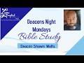 Deacon Shawn Watts | THE BATTLE IS REAL | Ephesians 6:12 | April 6, 2026