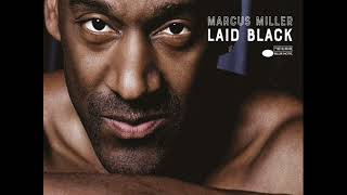 Marcus Miller -  Someone To Love
