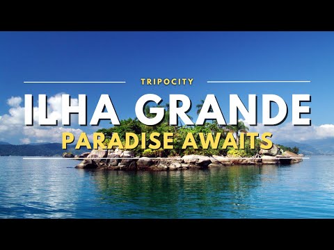 Discover Ilha Grande, Brazil: Best Beaches, Hikes, and Waterfalls