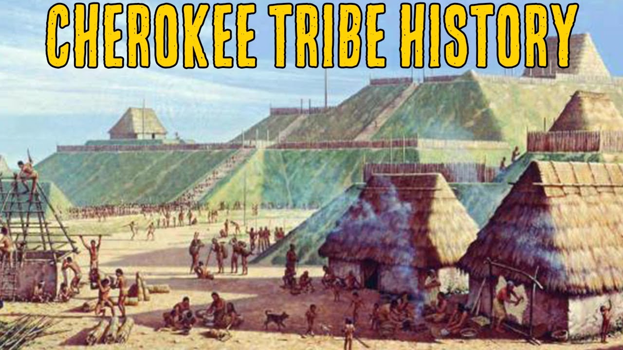 Cherokee Tribe History