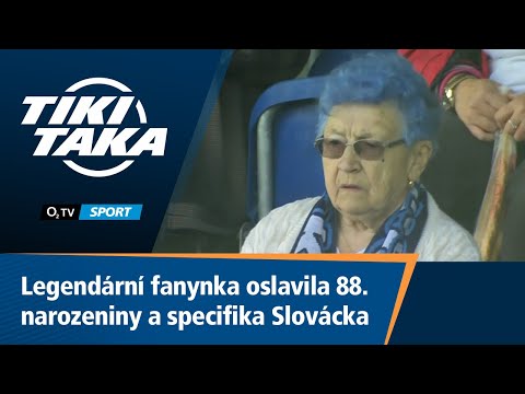 TIKI-TAKA: Legendární fanynka oslavila 88. narozeniny, Slovácko je specifické
