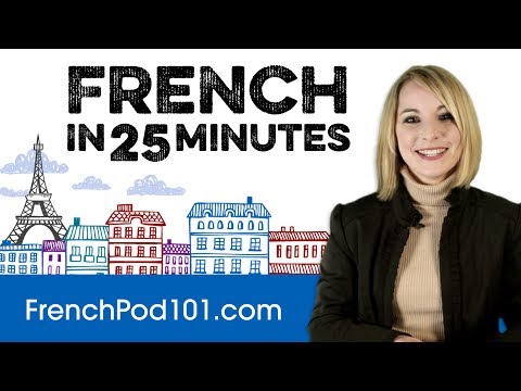 Learn French in 25 Minutes - ALL the Basics You Need