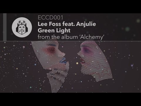 Lee Foss feat. Anjulie - Green Light