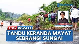 Tak Ada Jembatan, Warga Tanjungsari Bogor Seberangi Sungai sambil Gotong Keranda Jenazah