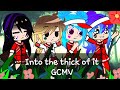 Into The Thick Of It GCMV Gacha Club Music Video