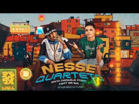 NESSE QUARTETO - FURIA , MANO DEMBELE feat. MC MR BIM