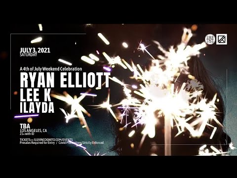 INCOGNITO x Dirty Epic present RYAN ELLIOTT, LEE K & ILAYDA - July 3, 2021 [promo]