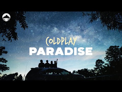 Coldplay - Paradise | Lyrics