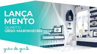 Quarto de Bebê Urso Marinheiro - Grão de Gente