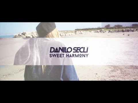 Danilo Seclì - Sweet Harmony - Lyrics