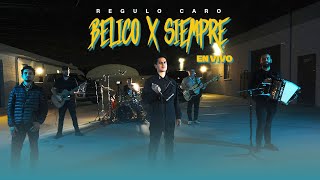 Regulo Caro - Belico X Siempre [En Vivo]