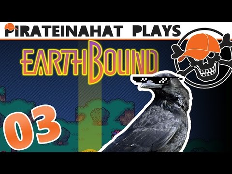 Earthbound - Ep. 3: "Cool Crows" - PirateInAHat Plays