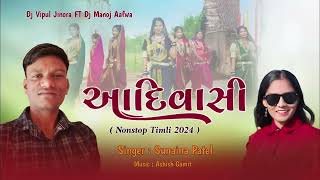 Download lagu Aadivasi Nonstop Timli 2024 (Dj Vipul Jinora) Ft. Dj Manoj Aafwa mp3