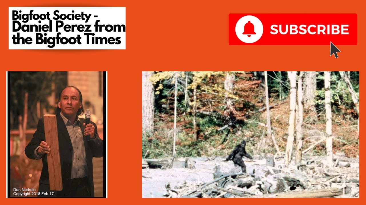 Daniel Perez from the Bigfoot Times