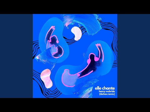 Elle Chante (Tâches Remix)