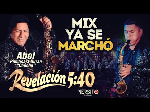 Revelación 5:40 - Mix Ya se Marchó - 29 Aniversario 2021